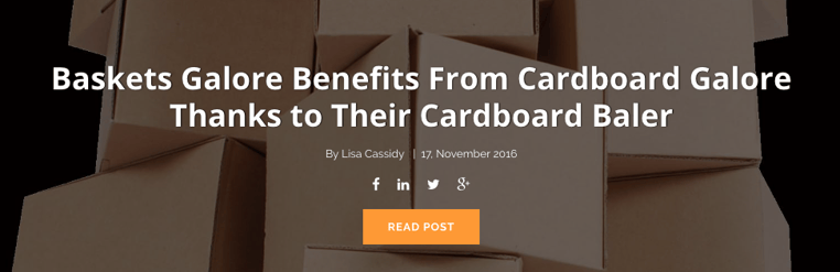 Baskets Galore Benefits from Cardboard Galore Thanks to their Cardboard Baler.png